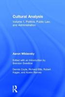Cultural Analysis. Politics, Public Law, and Administration