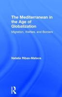 The Mediterranean in the Age of Globalization