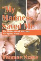 "My Madness Saved Me"