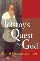 Tolstoy's Quest for God