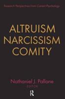 Altruism, Narcissism, Comity