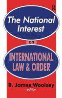 The 'National Interest' on International Law and Order