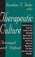 Therapeutic Culture : Triumph and Defeat