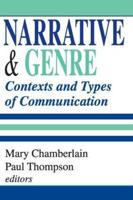 Narrative and Genre: Contexts and Types of Communication