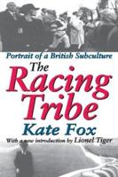The Racing Tribe : Portrait of a British Subculture