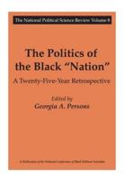 The Politics of the Black Nation: A Twenty-five-year Retrospective