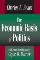 Economic Basis of Politics (Ppr)