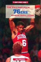 The Philadelphia 76Ers Basketball Team