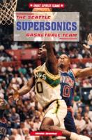 The Seattle SuperSonics Basketball Team