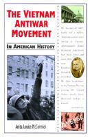 The Vietnam Antiwar Movement in American History