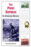 The Pony Express in American History