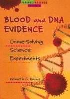 Blood and DNA Evidence