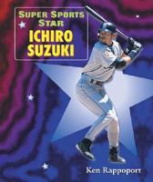 Super Sports Star Ichiro Suzuki