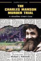 The Charles Manson Murder Trial