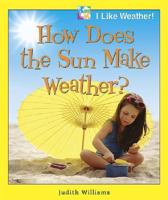How Does the Sun Make Weather?