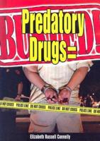 Predatory drugs=Busted!