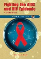 Fighting the AIDS and HIV Epidemic