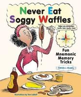 Never Eat Soggy Waffles