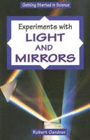Experiments With Light And Mirrors