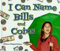 I Can Name Bills and Coins