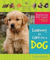 Learning to Care for a Dog