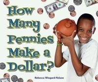 How Many Pennies Make a Dollar?