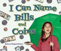 I Can Name Bills and Coins