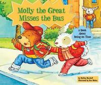 Molly the Great Misses the Bus