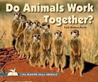 Do Animals Work Together?