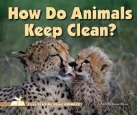 How Do Animals Keep Clean?