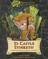 Ye Castle Stinketh