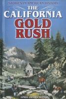 The California Gold Rush in Stories in American History