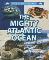 The Mighty Atlantic Ocean