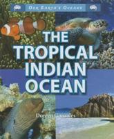 The Tropical Indian Ocean