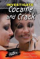 Investigate Cocaine and Crack