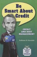 Be Smart About Credit
