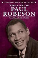 The Life of Paul Robeson