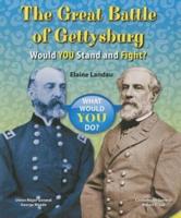 The Great Battle of Gettysburg
