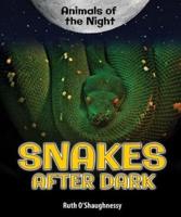 Snakes After Dark