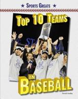Top 10 Teams in Baseball
