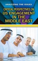 Critical Perspectives on U.S. Engagement in the Middle East