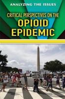 Critical Perspectives on the Opioid Epidemic