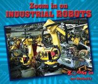 Zoom in on Industrial Robots