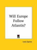 Will Europe Follow Atlantis?