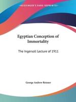 Egyptian Conception of Immortality