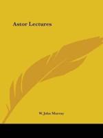 Astor Lectures