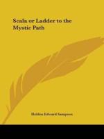 Scala or Ladder to the Mystic Path