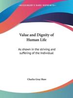 Value and Dignity of Human Life