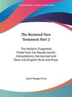 The Restored New Testament Part 2