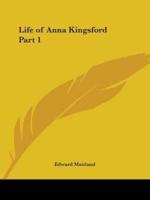 Life of Anna Kingsford Part 1